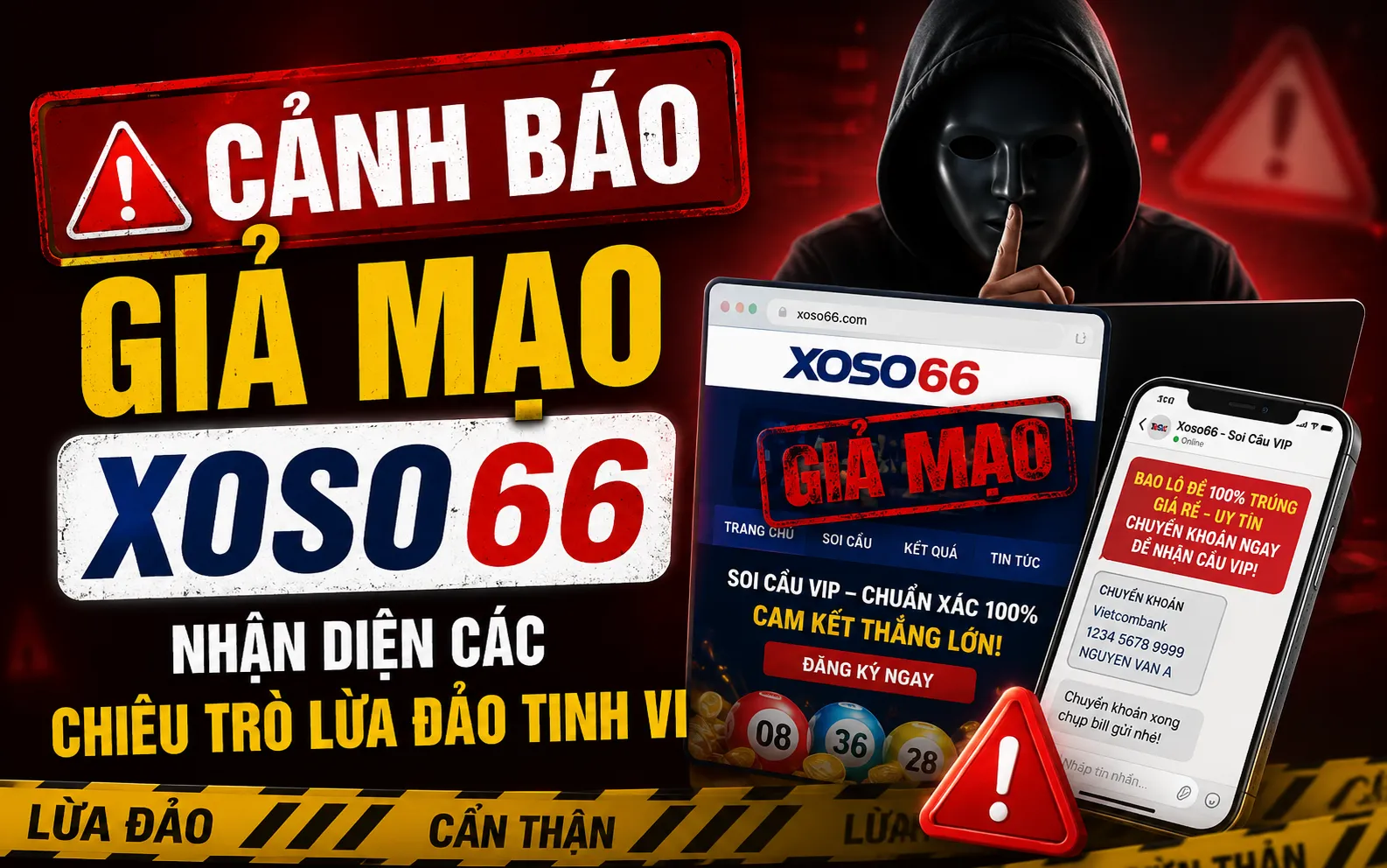 Cảnh Báo Giả Mạo Xoso66 Nhận Diện Các Chiêu Trò Lừa Đảo Tinh Vi