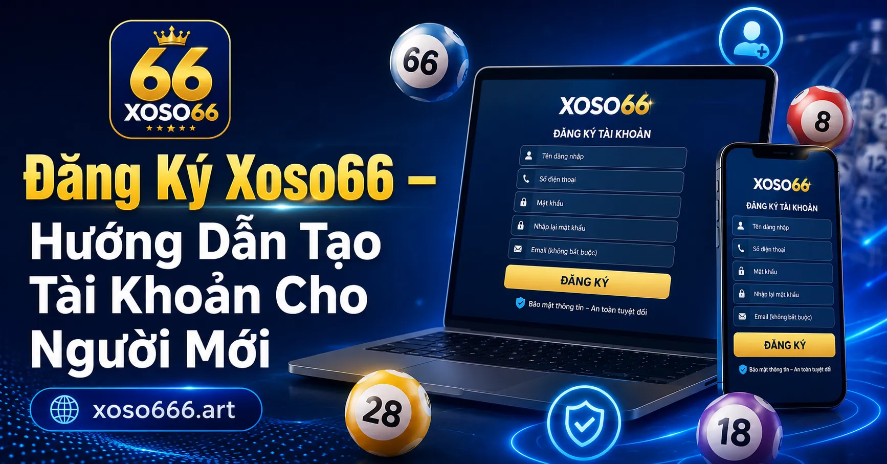 Đăng ký Xoso66 là gì