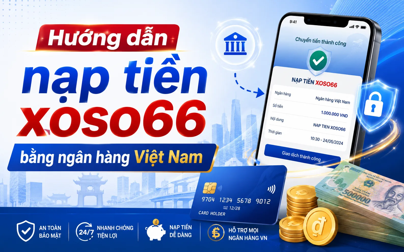 Điều kiện để nạp tiền bằng ngân hàng Việt Nam Xoso66 thành công